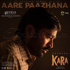 Aare Paazhana (From Kara) - Single (G.V. Prakash Kumar)
